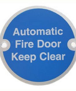 Sign Auto Fire Door Keep Clear 75mm Dia SAA (EACH)